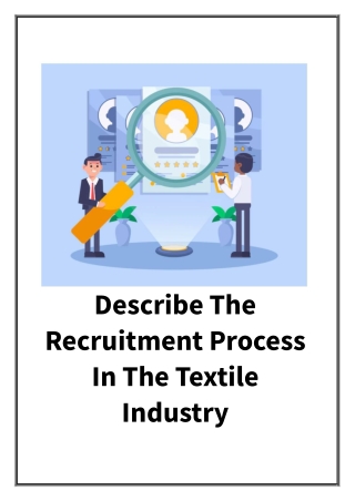 Describe The Recruitment Process In The Textile Industry