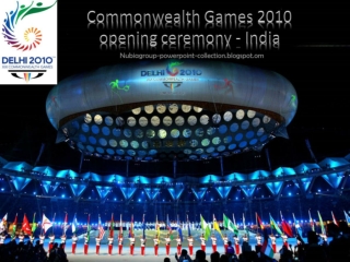 C-G opening Ceremony 2010-India