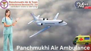 Hire Panchmukhi Air and Train Ambulance Service in Bhopal with Doctors Facility