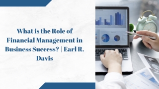 What are the key elements of financial management that lead to business success?