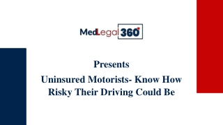 Uninsured Motorists- Know How Risky Their Driving Could Be