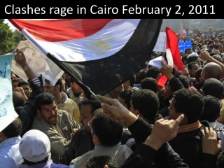 2011 Clashes rage in Cairo February 02, 2011