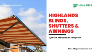 Retractable Roof Sydney | Highlands Blinds, Shutters & Awnings