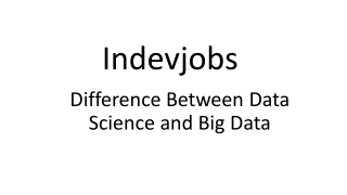 Difference Between Data Science and Big Data