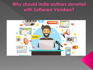 Why should Indie authors dovetail with Software Vendors