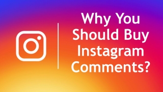 Why You Should Buy Instagram comments?
