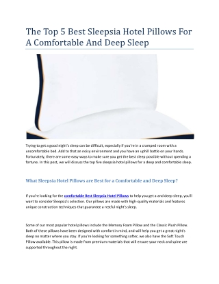 The Top 5 Best Sleepsia Hotel Pillows For A Comfortable And Deep Sleep( 17-11-2022)