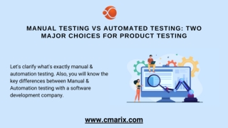 Manual Testing VS Automated Testing: Two Major Choices For Product Testing