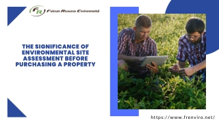 The Significance of Environmental Site Assessment Before Purchasing a Property