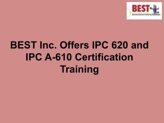 BEST Inc. Offers IPC 620 and IPC A-610 Certification Training