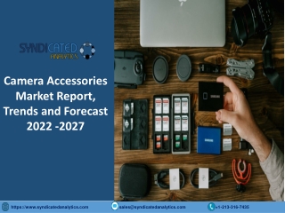 Camera Accessories Market Size PDF 2022-2027 Syndicated Analytics