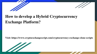 Hybrid cryptocurrency exchange development