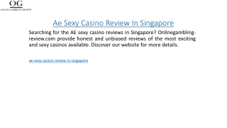 Ae Sexy Casino Review In Singapore  Onlinegambling-review.com