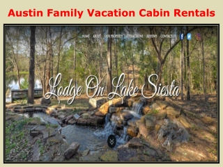 Austin family vacation cabin rentals