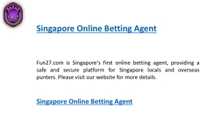 Singapore Online Betting Agent   Fun27.com
