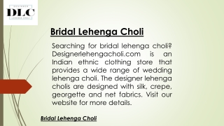 Bridal Lehenga Choli | Designerlehengacholi.com