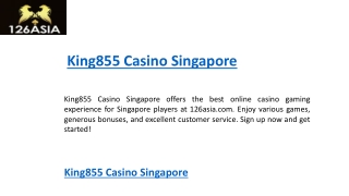 King855 Casino Singapore   126asia.com