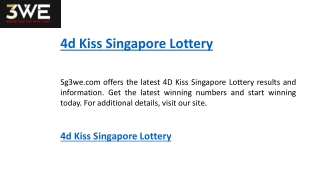 4d Kiss Singapore Lottery   Sg3we.com