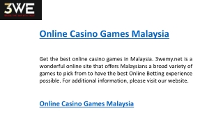 Online Casino Games Malaysia  3wemy.net