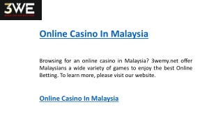 Online Casino In Malaysia  3wemy.net