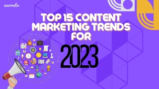 Top 15 Content Marketing Trends for 2023