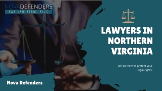 Lawyers In Northern Virginia | Nova Defenders