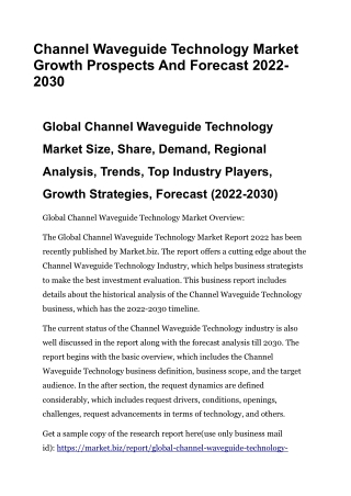 Channel Waveguide Technology Market Growth Prospects And Forecast 2022-2030