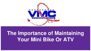The Importance of Maintaining Your Mini Bike Or ATV