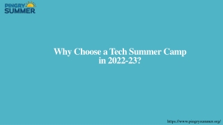 Why Choose a Tech Summer Camp in 2022-23