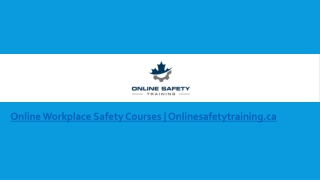 Online Workplace Safety Courses | Onlinesafetytraining.ca