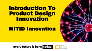 Product Design Innovation - MIT ID Innovation