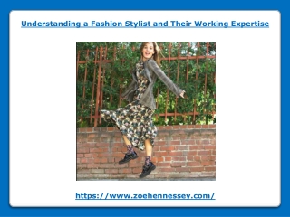 Understanding a Fashion Stylist and Their Working Expertise