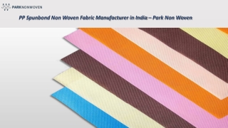 PP Spunbond Non Woven Fabric Manufacturer in India – Park Non Woven 