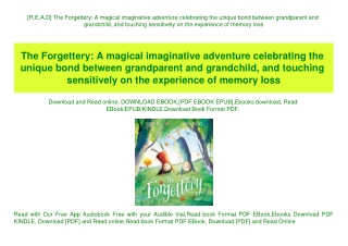 [R.E.A.D] The Forgettery A magical imaginative adventure celebrating the unique bond between grandparent and grandchild