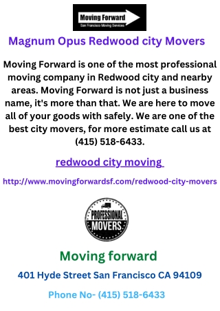 Magnum Opus Redwood city Movers