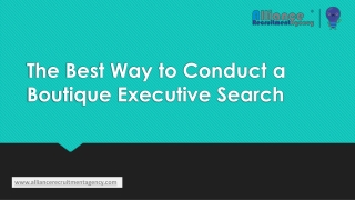 Looking For Boutique Executive Search?