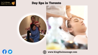 Are You Looking For Day Spa in Toronto at King Thai Massage on Low Budget