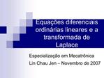 Equa es diferenciais ordin rias lineares e a transformada de Laplace
