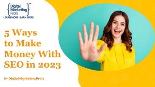 5 Ways to Make Money With SEO in 2023.pptx