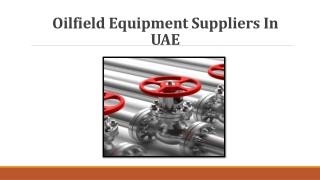 Oilfield Equipment Suppliers In UAE