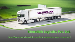 metrolinkBest Logistics Services in Pune | Logistics Companies in Pune Metrolink