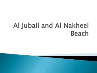 Al Jubail and Al Nakheel Beach