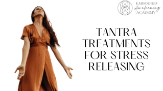 Tantra Treatments for Stress Releasing