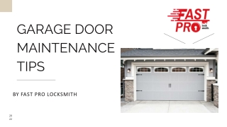 GARAGE DOOR MAINTENANCE TIPS