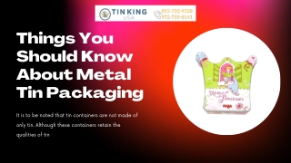 Important Information Regarding Metal Tin Packaging