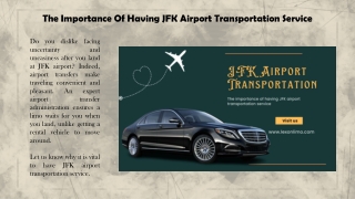 The Importance Of Having JFK Airport Transportation Service