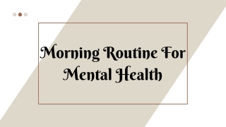 Morning routine for mental health