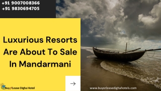 Luxurious Resorts Are About To Sale In Mandarmani