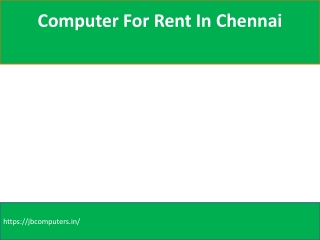 computer for rent in Chennai