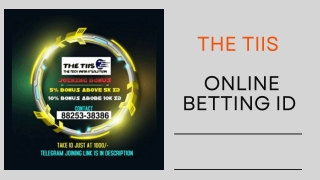 Online Betting Id | The TIIS | 88253-38386